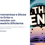 1 Ferramentas e Dicas para Criar e Gerenciar um Glossario Eficiente